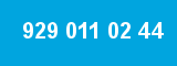 929 011 02 44